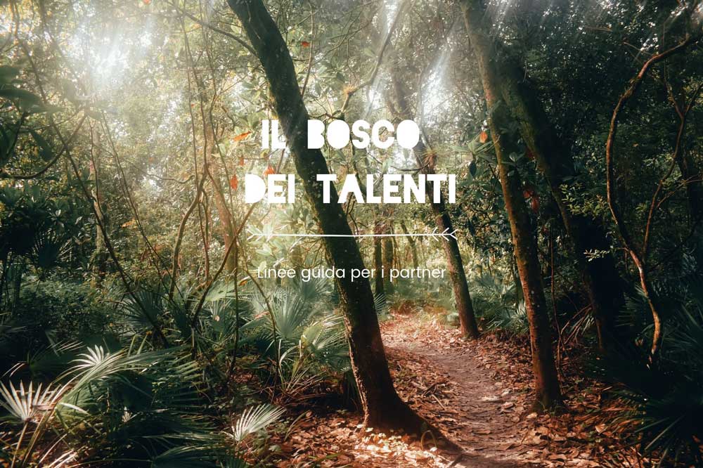 Il Bosco dei Talenti: Linee Guida